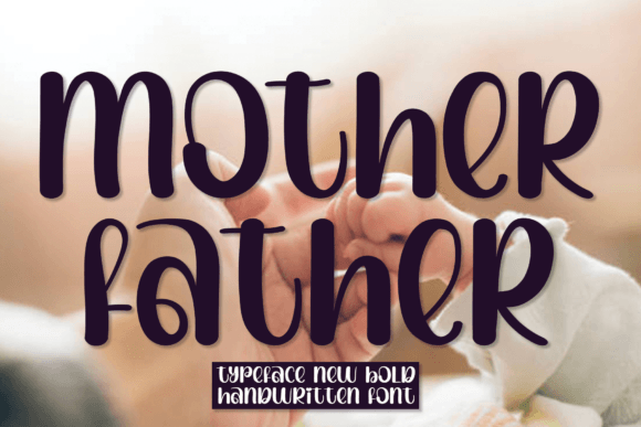 Mother Father Font Poster 1