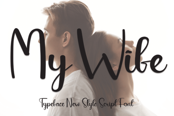 My Wife Font