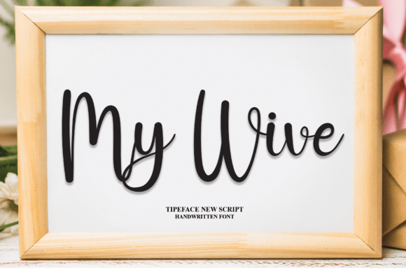 My Wive Font My Wive Font Poster 1