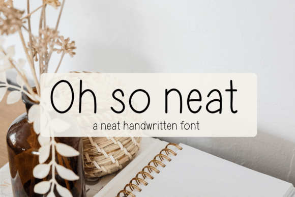 Oh so Neat Font Oh so Neat Font Poster 1