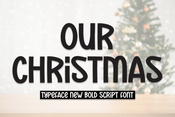 Our Christmas Font Poster 1