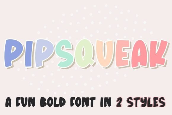 Pipsqueak Font Poster 1