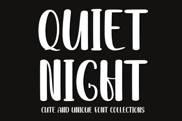 Quiet Night Font