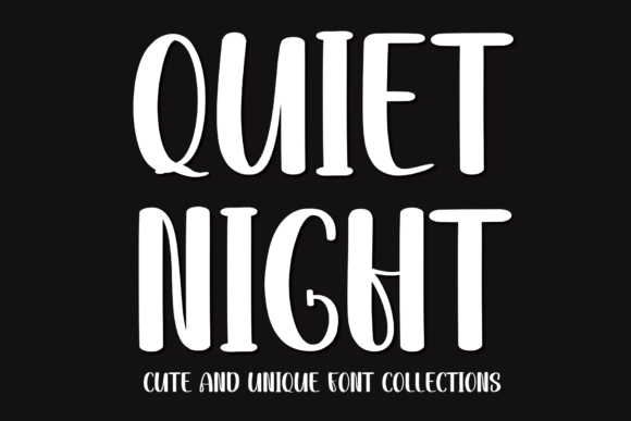 Quiet Night Font Poster 1