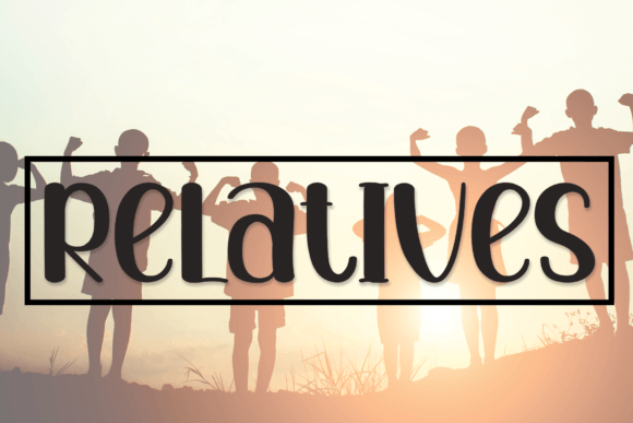 Relatives Font Poster 1