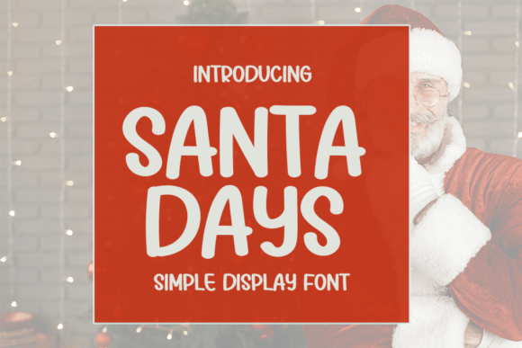 Santa Days Font Poster 1