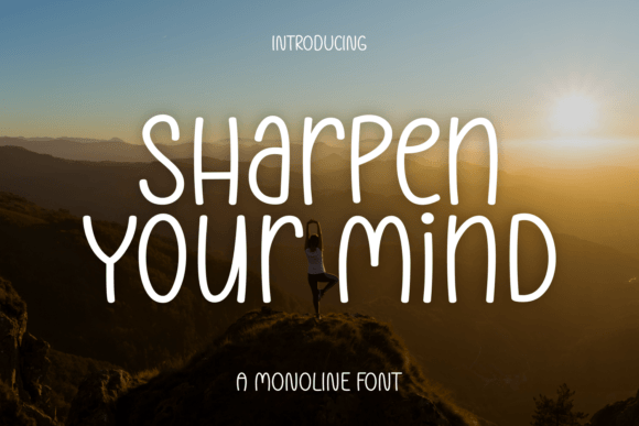 Sharpen Your Mind Font Poster 1