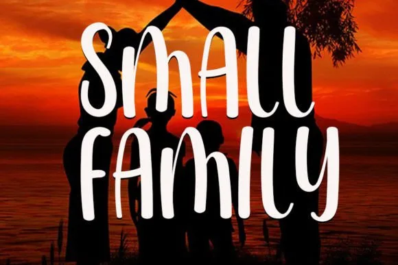 Small Family Font Small Family Font Poster 1