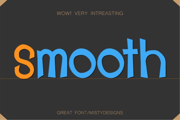 Smooth Font