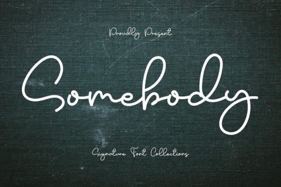 Somebody Font Poster 1