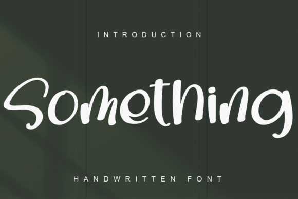 Something Font Poster 1