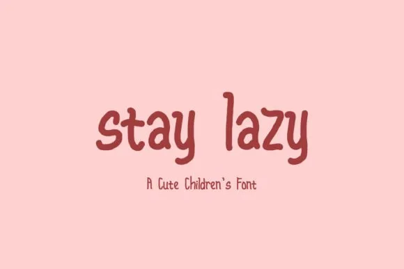 Stay Lazy Font Stay Lazy Font Poster 1