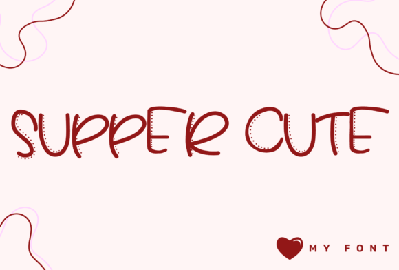 Supper Cute Font Poster 1