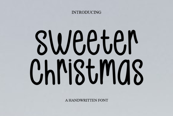 Sweeter Christmas Font Sweeter Christmas Font Poster 1