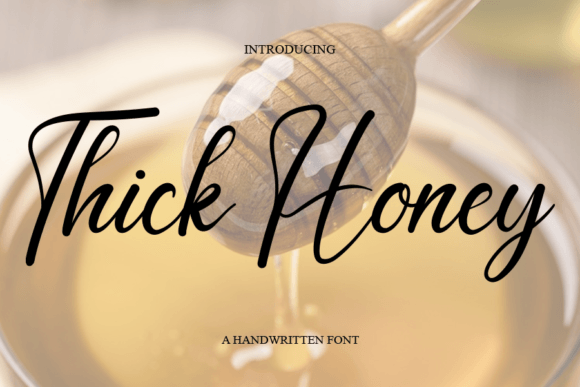 Thick Honey Font