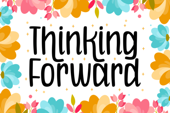 Thinking Forward Font Poster 1