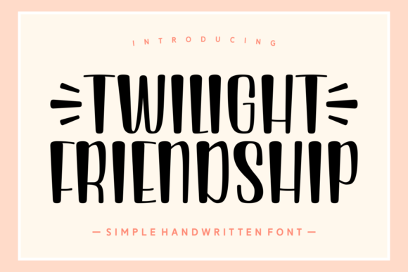 Twilight Friendship Font