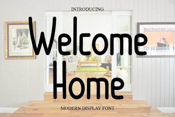 Welcome Home Font Poster 1