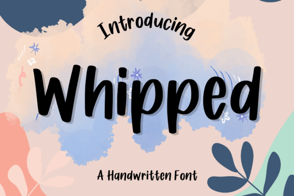 Whipped Font