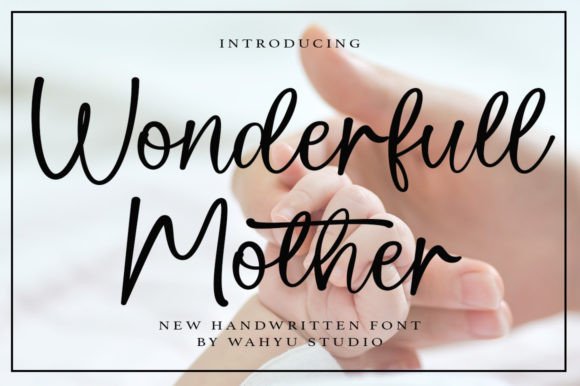Wonderfull Mother Font Poster 1