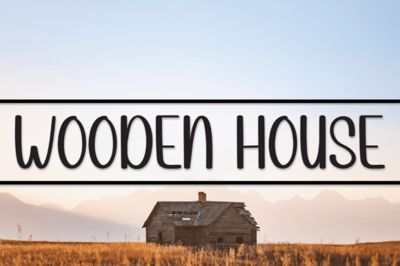 Wooden House Font