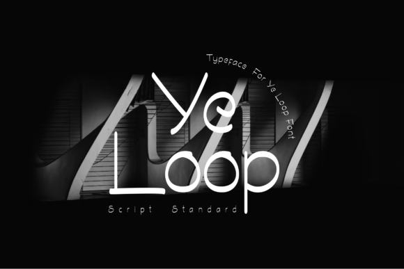 Ye Loop Font Poster 1