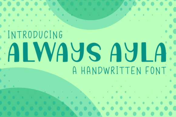 Always Ayla Font