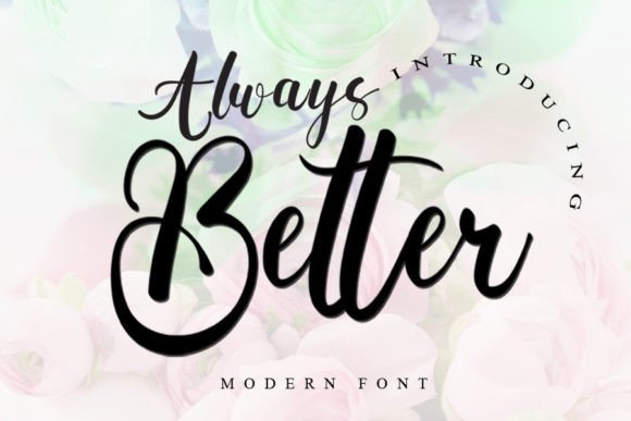 Always Better Font Poster 1