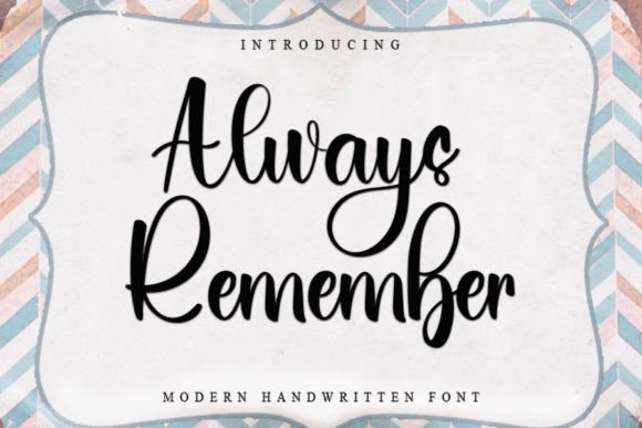 Always Remember Font Poster 1