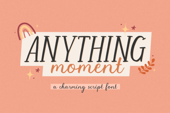 Anything Moment Font Anything Moment Font Poster 1