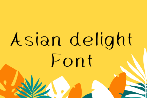 Asian Delight Font