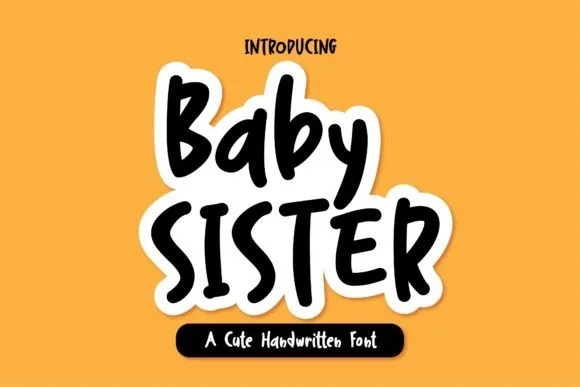 Baby Sister Font Baby Sister Font Poster 1
