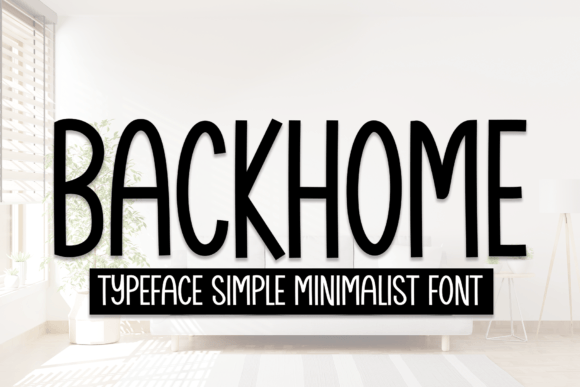 Backhome Font Poster 1