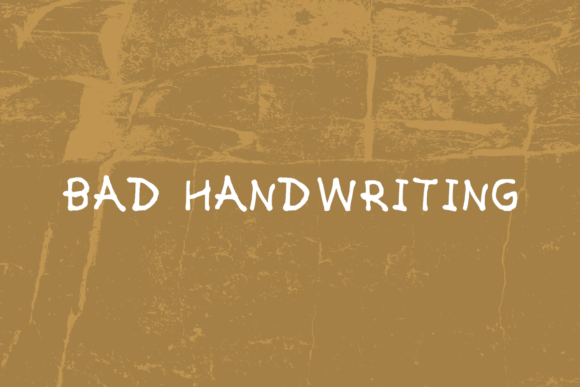 Bad Handwriting Font Poster 1