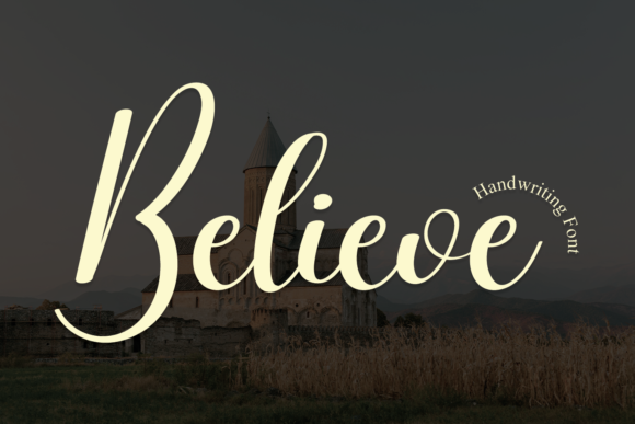 Believe Font Poster 1