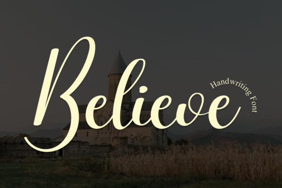 Believe Font Believe Font Poster 1