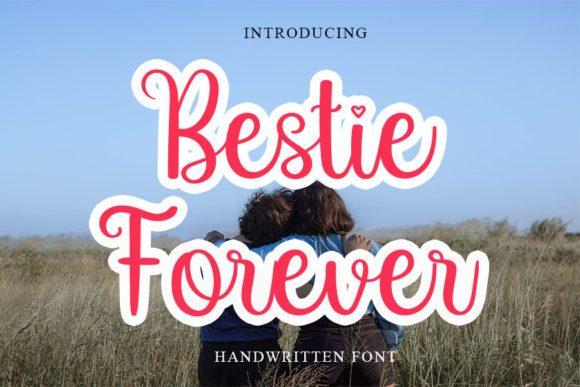 Bestie Forever Font