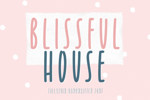 Blissful House Font Poster 1