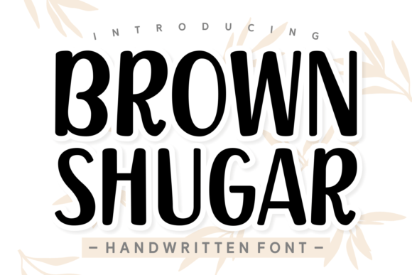 Brown Shugar Font