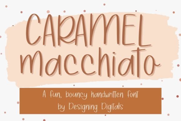 Caramel Macchiato Font