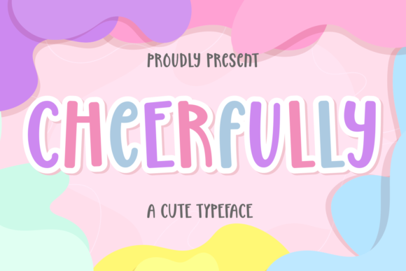 Cheerfully Font