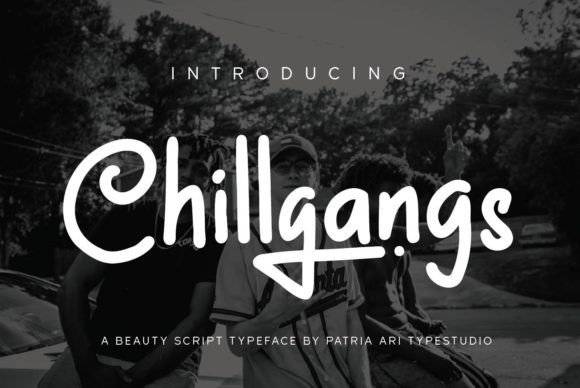 Chillgangs Font Poster 1