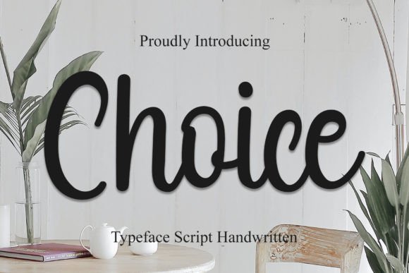 Choice Font Poster 1