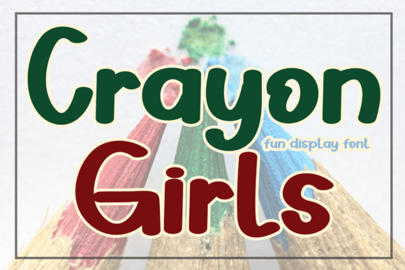 Crayon Girls Font Poster 1