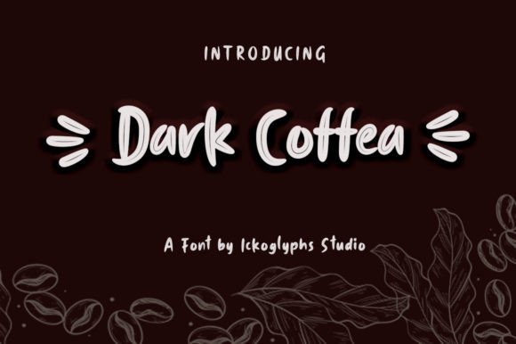 Dark Coffea Font Poster 1