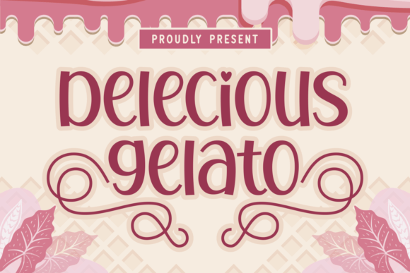 Delecious Gelato Font
