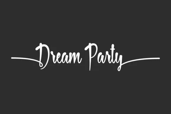 Dream Party Font Dream Party Font Poster 1