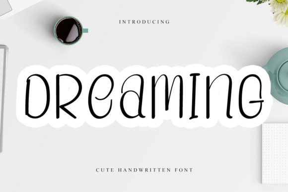 Dreaming Font