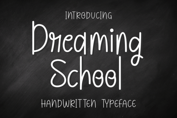 Dreaming School Font Poster 1