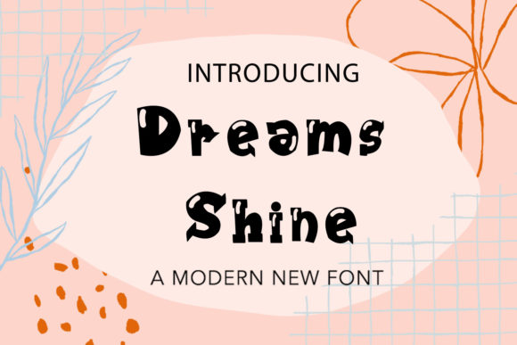 Dreams Shine Font Poster 1